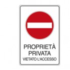 Cartello segnalatore - 30x20 cm - PROPRIETA' PRIVATA VIETATO L'ACCESSO - alluminio - Cartelli Segnalatori