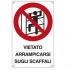Cartello segnalatore - 16,6x26,2 cm - VIETATO ARRAMPICARSI SUGLI SCAFFALI - alluminio - Cartelli Segnalatori