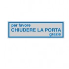 Targhetta adesiva - CHIUDERE LA PORTA... - 16,5 x 5 cm - Cartelli Segnalatori